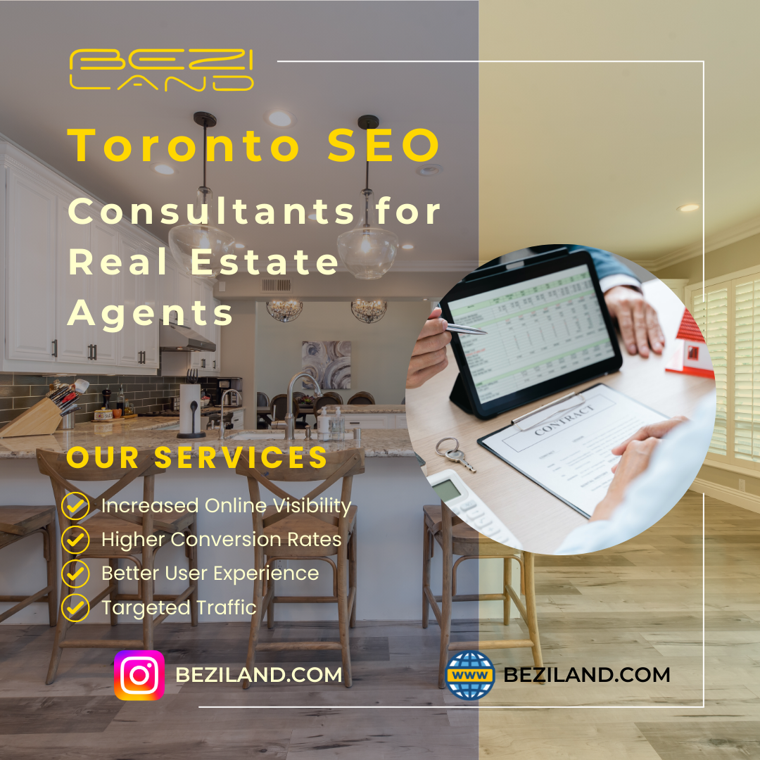 Toronto SEO Consultants for Real Estate Agents: A Complete Guide for Beziland