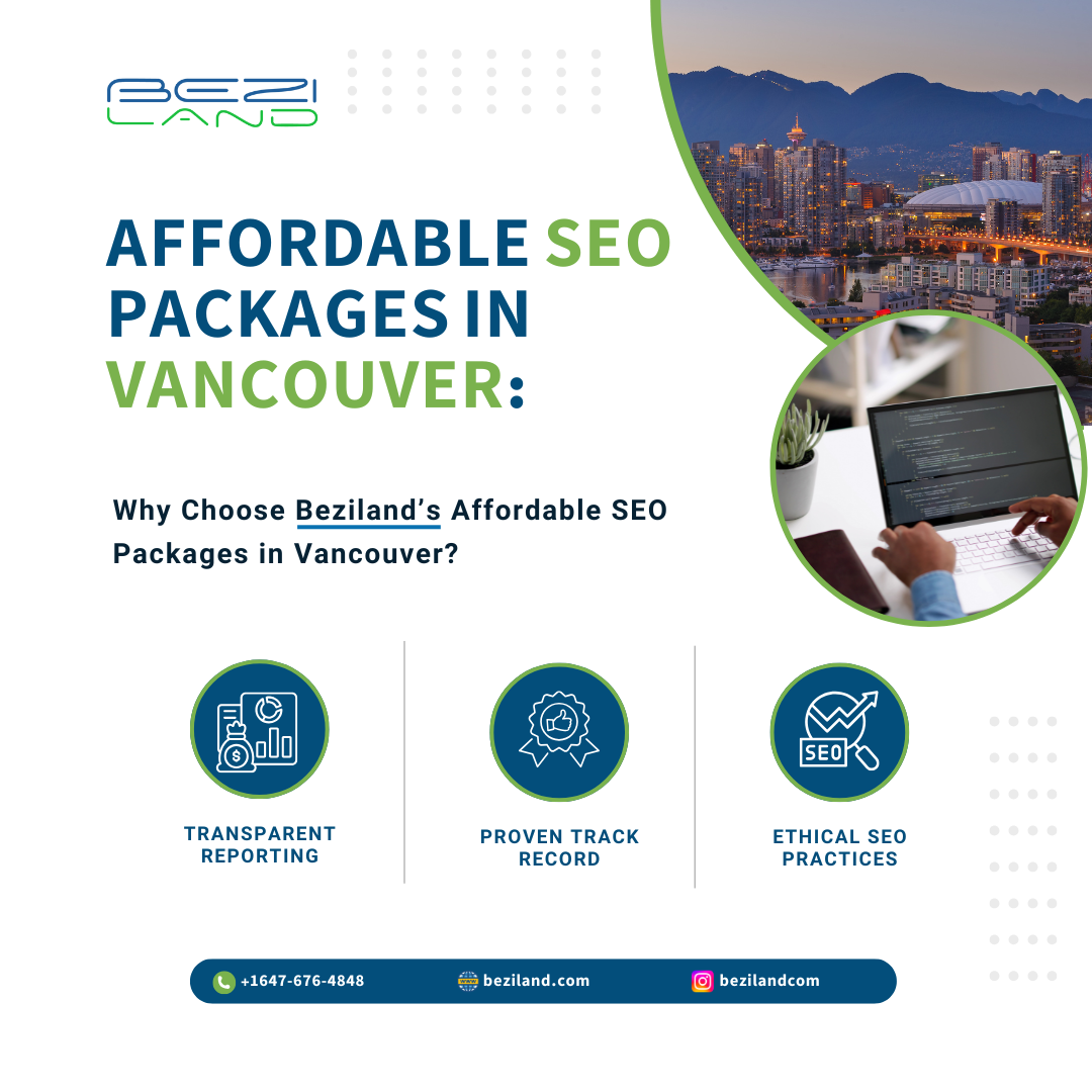 Affordable SEO Packages in Vancouver: Elevate Your Online Presence with Beziland