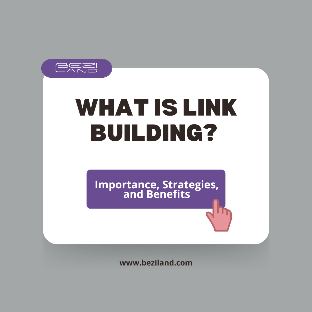 What is Link Building? Importance, Strategies, and Benefits