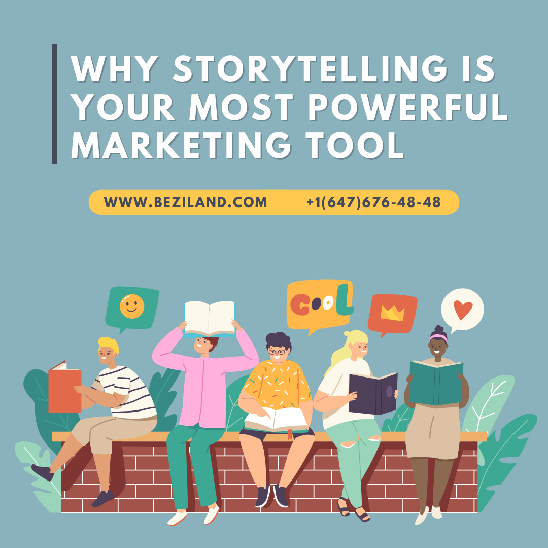Why Storytelling Is Your Most Powerful Marketing Tool