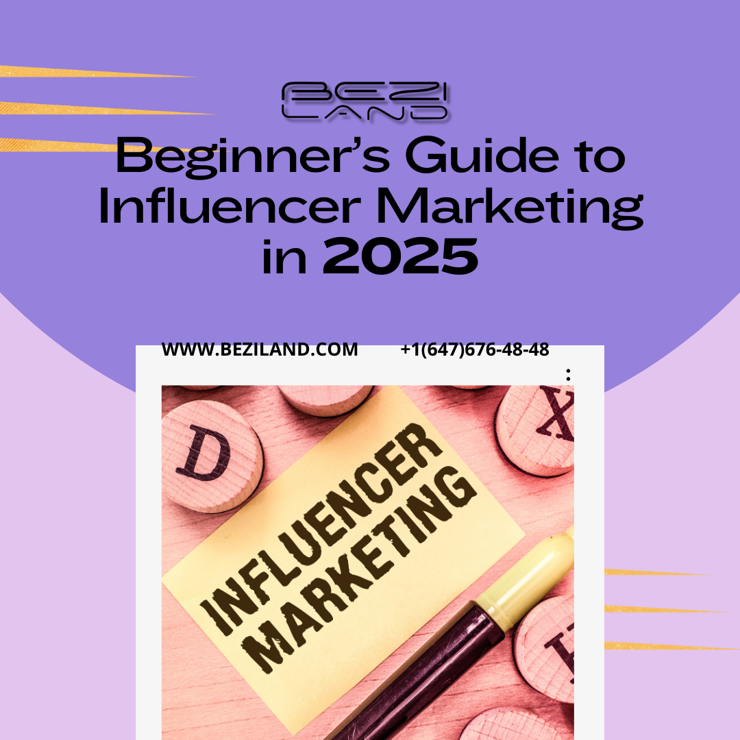 Beginner’s Guide to Influencer Marketing in 2025