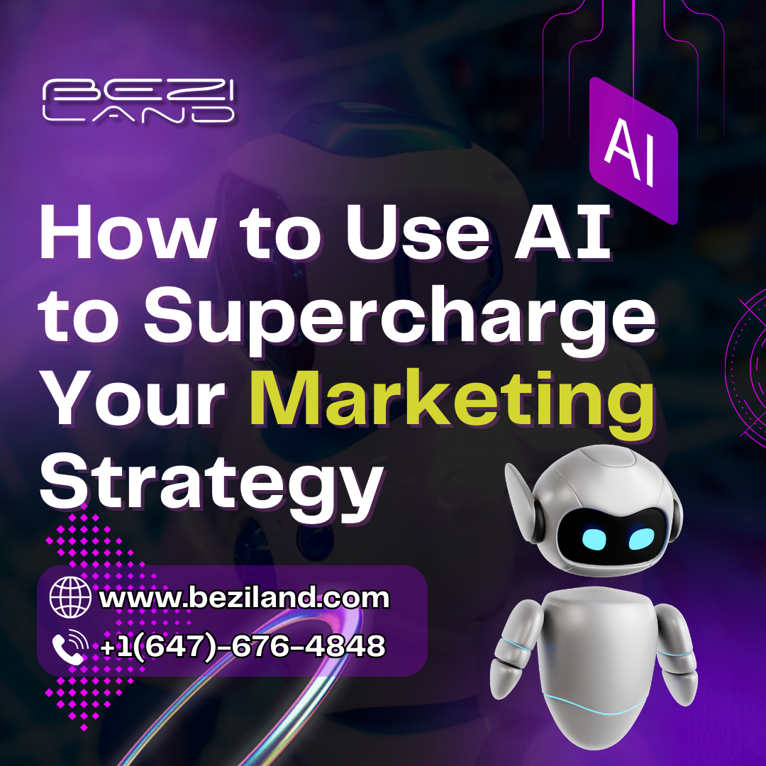 How to Use AI to Supercharge Your Marketing Strategy