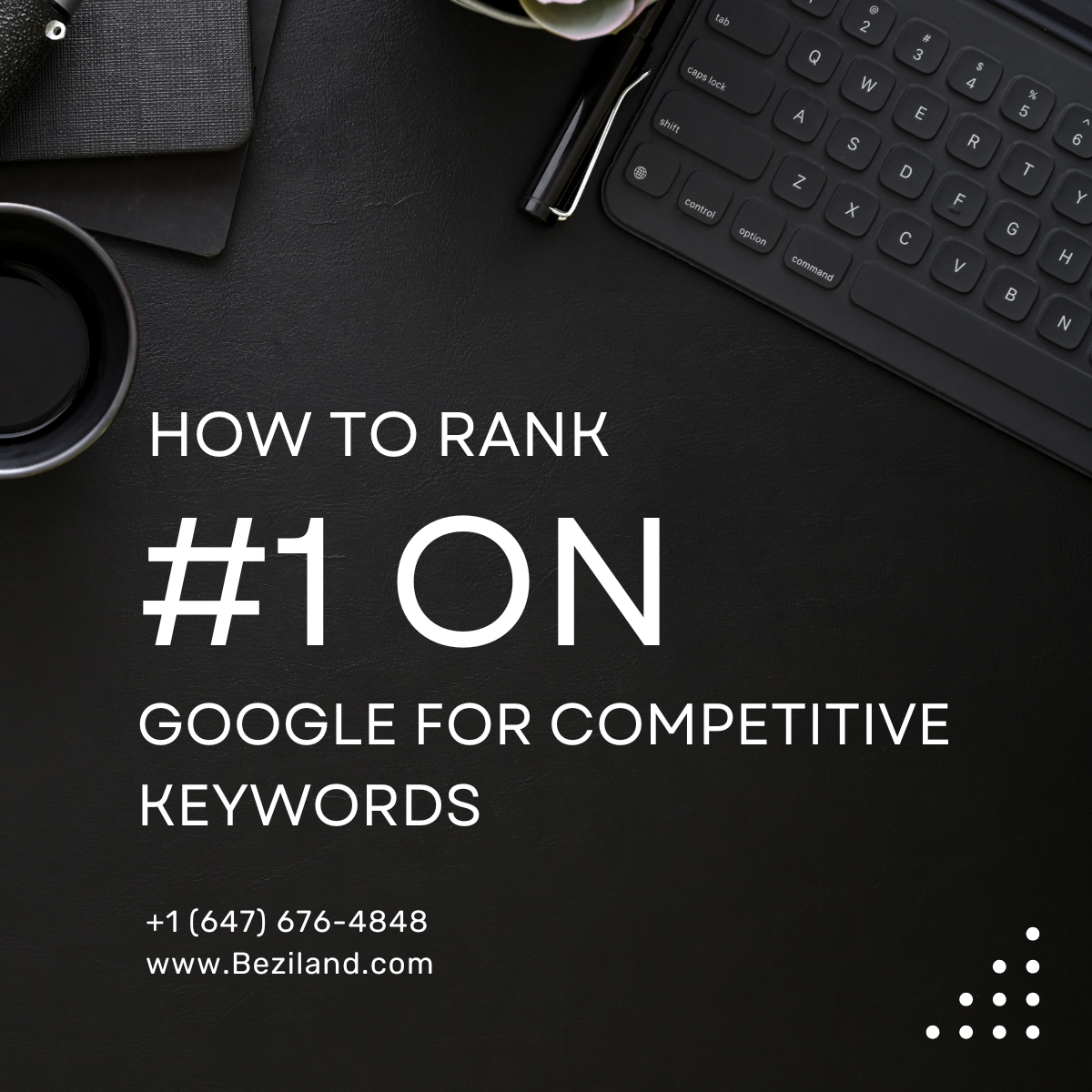 How to Rank #1 on Google for Competitive Keywords
