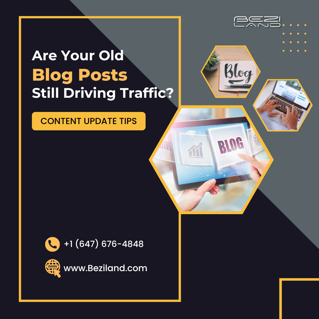 Are Your Old Blog Posts Still Driving Traffic? Content Update Tips